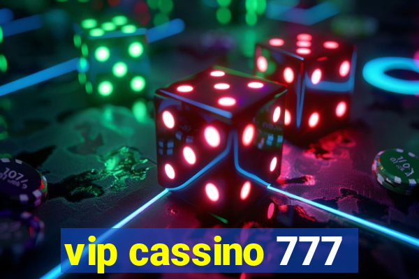 vip cassino 777